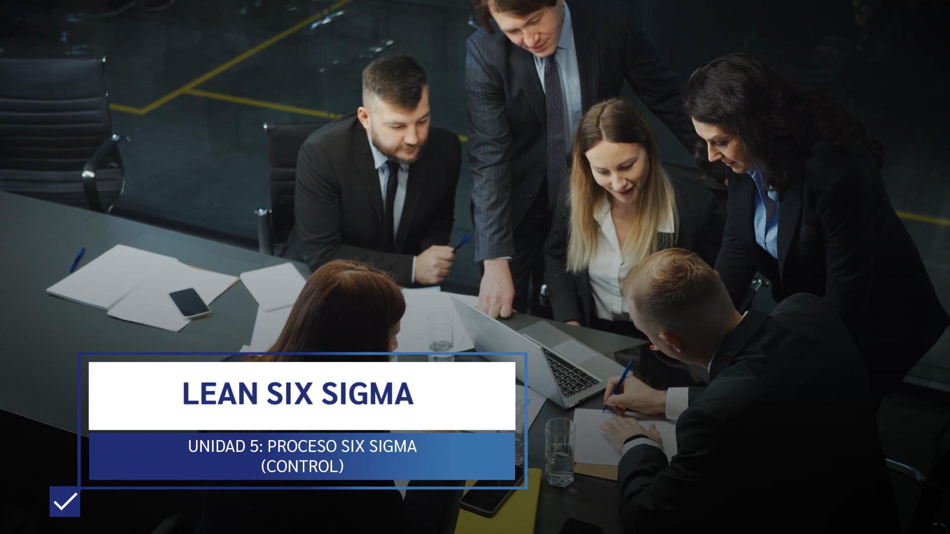 Lean Six Sigma – Clase N° 30